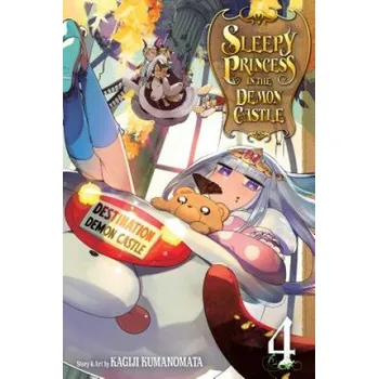 Sleepy Princess in the Demon Castle, Vol. 4 – Kagiji Kumanomata (EN)