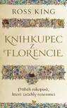 Knihkupec z Florencie - King Ross…