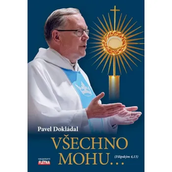 Literární biografie Všechno mohu... (Filipským 4,13)