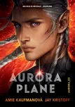 Aurora plane - Amie Kaufmanová, Jay…