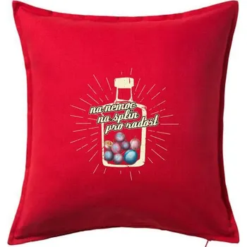 Polštář Na co pít slivovici - Polštář 50x50 - 50x50 - Včetně výplně ( Červená )