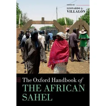 Oxford Handbook of the African Sahel – Leonardo A. Villalón (EN)