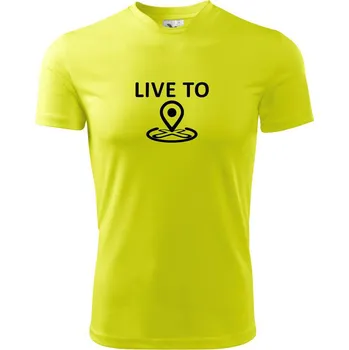 Geocaching live to - Dětské triko sportovní (dresovina) - 146 cm/10 let ( Neonově žlutá )