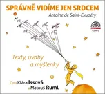 Správně vidíme jen srdcem: Texty, úvahy…