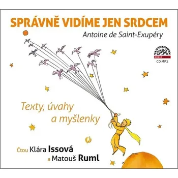 Správně vidíme jen srdcem: Texty, úvahy…