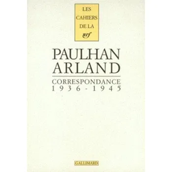 Correspondance: (1936-1945) – Paulhan,Arland (FR)