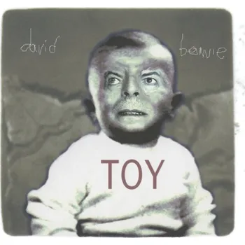 Zahraniční hudba Toy - David Bowie