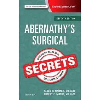 Abernathy's Surgical Secrets – Alden H. Harken,Moore,Ernest E.,MD (EN)