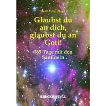 Osobní rozvoj Glaubst du an dich, glaubst du an Gott! - Fieber, Martin
