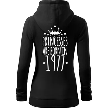 Dámská mikina Princesses are born in 1977 - Dámská mikina trendy zipper s kapucí - XS ( Černá )