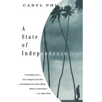 A State of Independence – Caryl Phillips (EN)