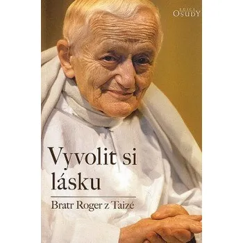 Literární biografie Vyvolit si lásku