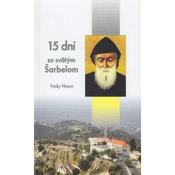 15 dní so svätým Šarbelom - Fady Noun