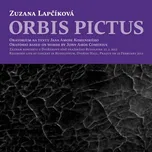 Orbis Pictus - Zuzana Lapčíková [CD]