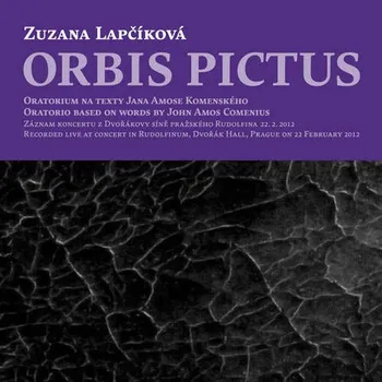 Česká hudba Orbis Pictus - Zuzana Lapčíková [CD]
