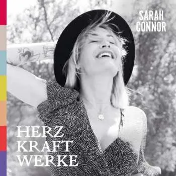 Zahraniční hudba CD Sarah Connor: Herz Kraft Werke 2019