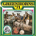 Greenhorns '71 & bonusy - Greenhorns