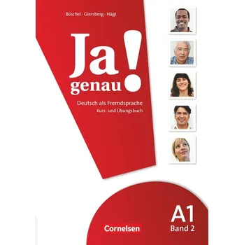 Německý jazyk Ja genau! A1/2 Kurs- und Übungsbuch mit Lösungen und Audio CD - Böschel, C. - Giersberg, D. - Hägi, S.