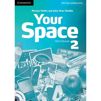 Anglický jazyk Your Space 2 Workbook with Audio CD - Hobbs, Martyn & Starr Keddle, Julia Publisher: Cambridge University Press