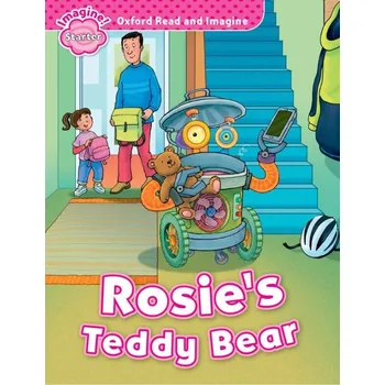 Anglický jazyk Oxford Read and Imagine Starter Rosie´s Teddy Bear - Paul Shipton