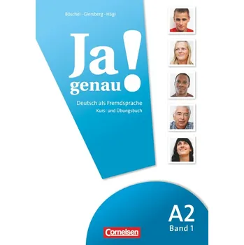 Cizí jazyk Ja genau! A2/1 Kurs- und Übungsbuch mit Lösungen und Audio CD - Böschel, C. - Giersberg, D. - Hägi, S.