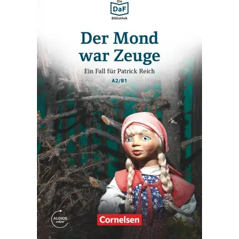Kniha Lextra: DaF-Lektüre A2-B1 Der Mond war Zeuge mit online audio - Marie-Claire Loheac-Wieders, Volker Borbein