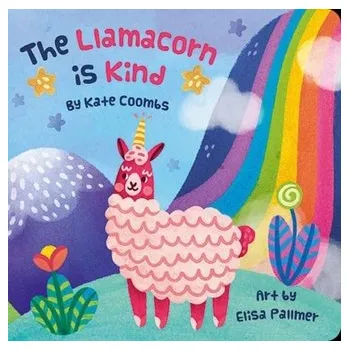 První čtění The Llamacorn is Kind - Coombs, Kate [EN] (2020, Formát desky, Gibbs M. Smith Inc)