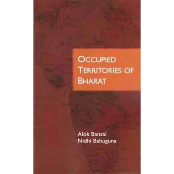 Cestování Occupied Territories of Bharat - Bansal, Alok; Bahuguna, Nidhi