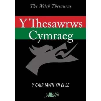 Cizí jazyk Thesawrws Cymraeg, Y / Welsh Thesaurus, The, 2020