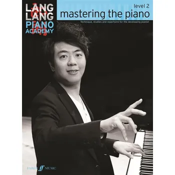 Lang Lang Piano Academy: mastering the piano 2 922373