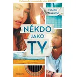 Někdo jako ty - Estelle Maskame (2022,…