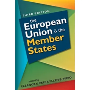 European Union and the Member States - Zeff, Eleanor E.; Zeff, Eleanor E.