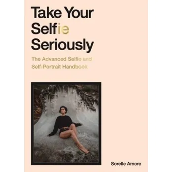 Take Your Selfie Seriously - Amore, Sorelle