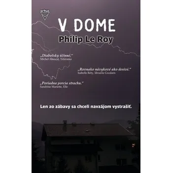 Cizojazyčná kniha V dome - Philip Le Roy