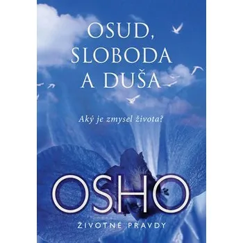 Cizojazyčná kniha Osud, sloboda a duša - Osho
