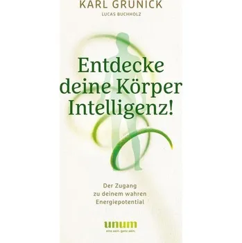 Osobní rozvoj Entdecke deine KörperIntelligenz! - Buchholz, Lucas