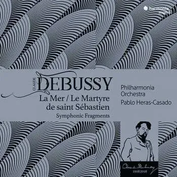 Zahraniční hudba CD Claude Debussy: La Mer / Le Martyre De Saint Sébastien 2018 Symphonische Fragmente