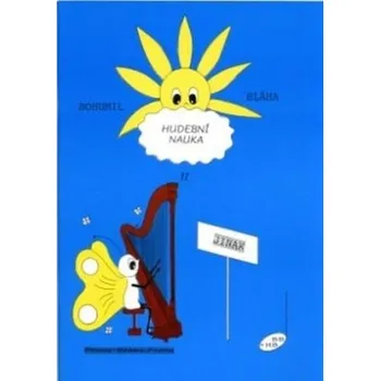 Hudební výchova Hudební nauka jinak II