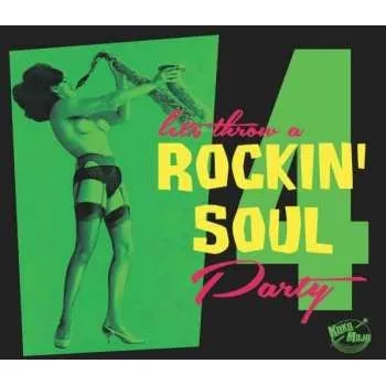 Zahraniční hudba CD Various: Let's Throw A Rockin' Soul Party 4 2022