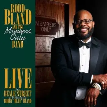 Zahraniční hudba CD Rodd Bland and The Members Only Band: Live on Beale Street: A Tribute to Bobby "Blue" Bland 2021