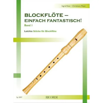 Blockflöte - einfach fantastisch! Band 1