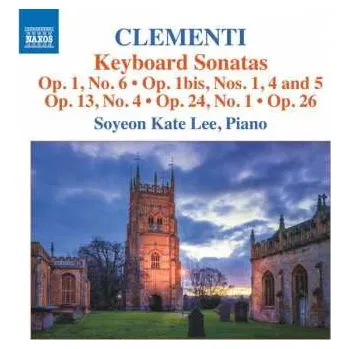 Zahraniční hudba CD Muzio Clementi: Keyboard Sonatas From Opp. 1, 1a, 13, 24, 26 2019