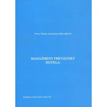 Manažment prevádzky hotela - Peter Patúš