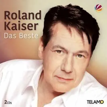 Zahraniční hudba 2CD Roland Kaiser: Uwe Hübner Präsentiert: Das Beste Von Roland Kaiser 2017