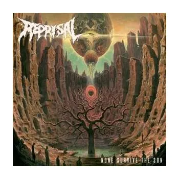 Zahraniční hudba CD Reprisal: None Survive The Sun 2018