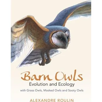Cizojazyčná kniha Barn Owls - Roulin, Alexandre (Universite de Lausanne, Switzerland)