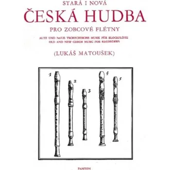 Stará a nová česká hudba pro zobcové flétny (album)