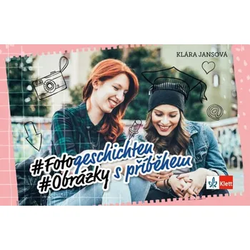 Fotogeschichten: Obrázky s příběhem -…