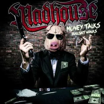 Zahraniční hudba CD Madhouse: Money Talks Bullshit Walks 2021 Reissue