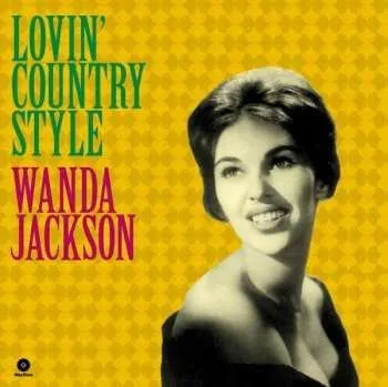 Zahraniční hudba LP Wanda Jackson: Lovin' Country Style LTD 2016 180g Limited Ediiton Vinyl